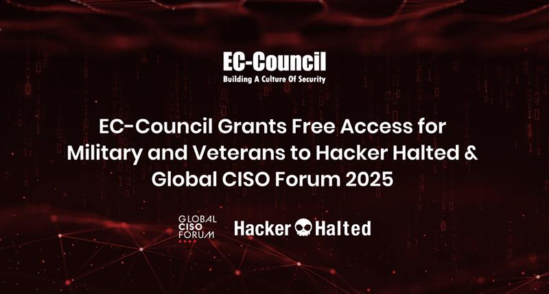 A news update announcing free admission for U.S. veterans, military personnel, and their spouses to the upcoming Hacker Halted and Global CISO Forum 2025.